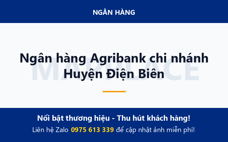 Ngân hàng Agribank chi nhánh Huyện Điện Biên