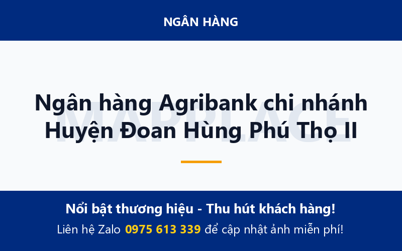 Ngân hàng Agribank chi nhánh Huyện Đoan Hùng Phú Thọ II