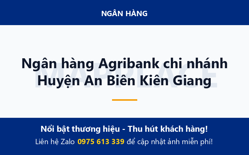 Ngân hàng Agribank chi nhánh Huyện An Biên Kiên Giang