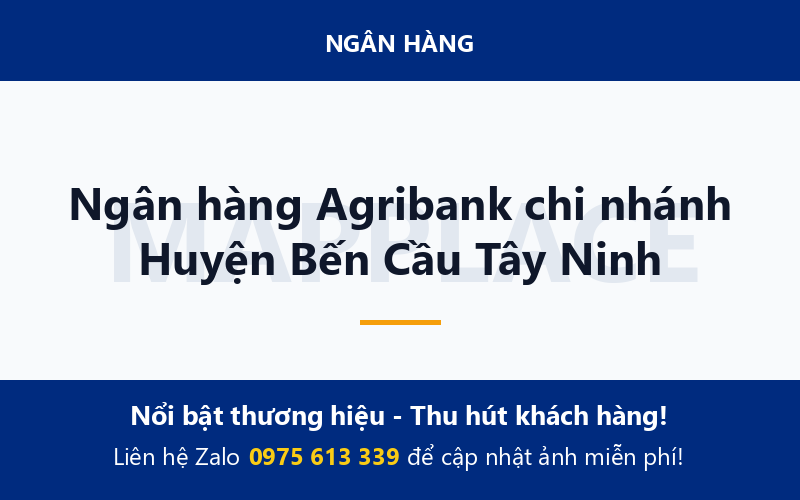 Ngân hàng Agribank chi nhánh Huyện Bến Cầu Tây Ninh
