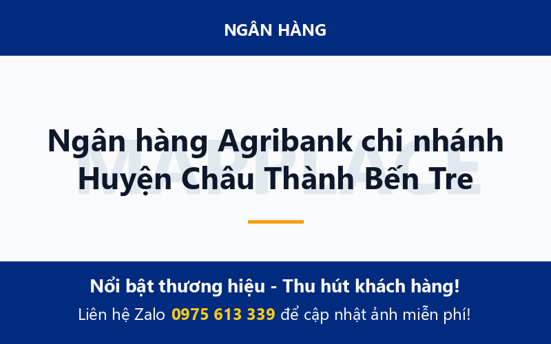Ngân hàng Agribank chi nhánh Huyện Châu Thành Bến Tre