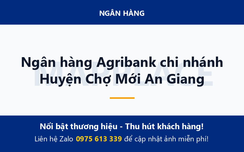 Ngân hàng Agribank chi nhánh Huyện Chợ Mới An Giang