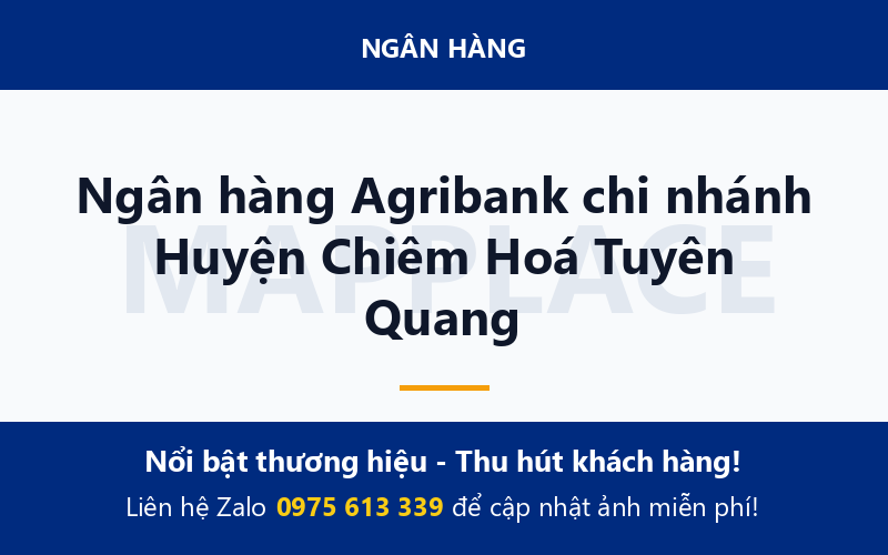 Ngân hàng Agribank chi nhánh Huyện Chiêm Hoá Tuyên Quang