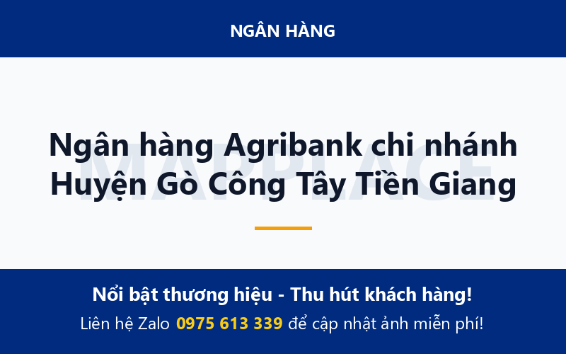 Ngân hàng Agribank chi nhánh Huyện Gò Công Tây Tiền Giang