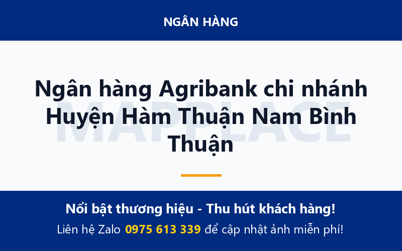 Ngân hàng Agribank chi nhánh Huyện Hàm Thuận Nam Bình Thuận