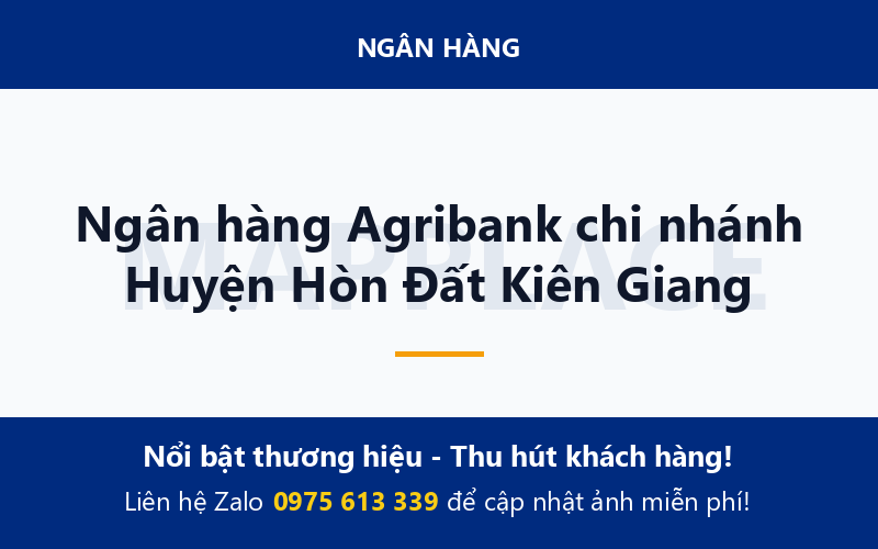 Ngân hàng Agribank chi nhánh Huyện Hòn Đất Kiên Giang