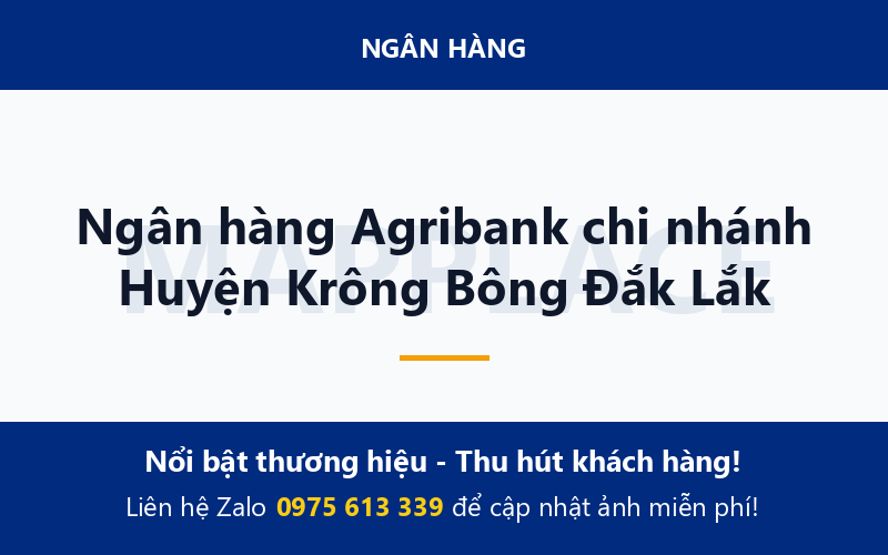 Ngân hàng Agribank chi nhánh Huyện Krông Bông Đắk Lắk