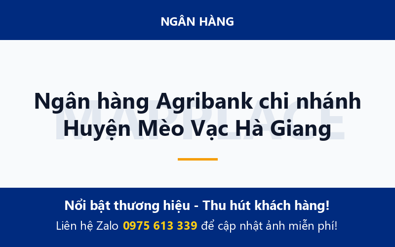 Ngân hàng Agribank chi nhánh Huyện Mèo Vạc Hà Giang