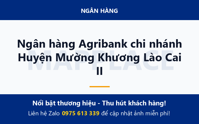 Ngân hàng Agribank chi nhánh Huyện Mường Khương Lào Cai II