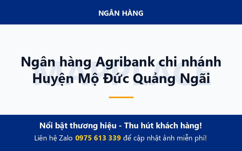 Ngân hàng Agribank chi nhánh Huyện Mộ Đức Quảng Ngãi
