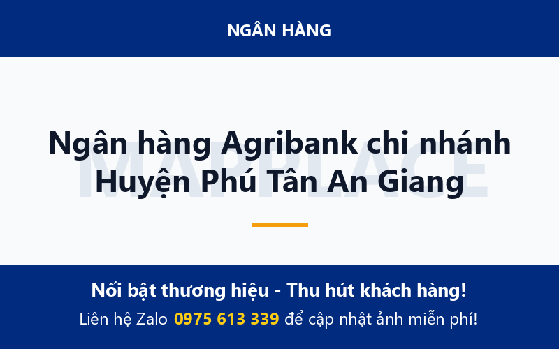 Ngân hàng Agribank chi nhánh Huyện Phú Tân An Giang