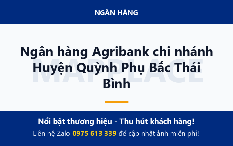 Ngân hàng Agribank chi nhánh Huyện Quỳnh Phụ Bắc Thái Bình