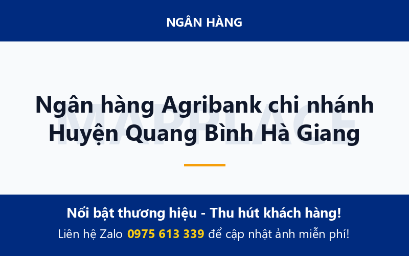 Ngân hàng Agribank chi nhánh Huyện Quang Bình Hà Giang