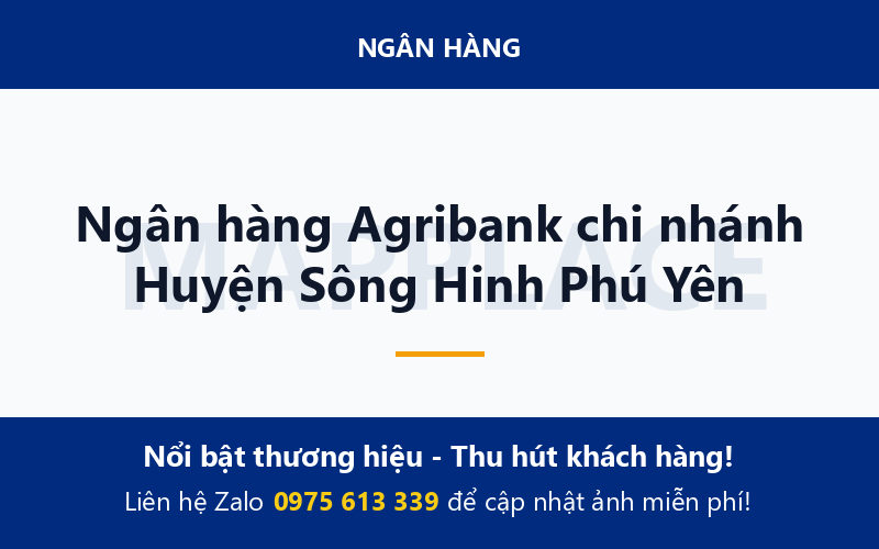 Ngân hàng Agribank chi nhánh Huyện Sông Hinh Phú Yên