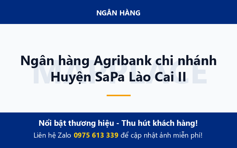Ngân hàng Agribank chi nhánh Huyện SaPa Lào Cai II