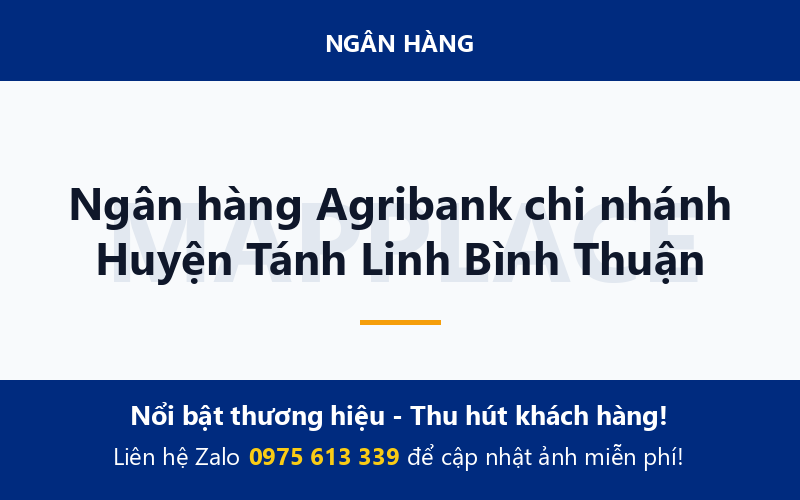 Ngân hàng Agribank chi nhánh Huyện Tánh Linh Bình Thuận