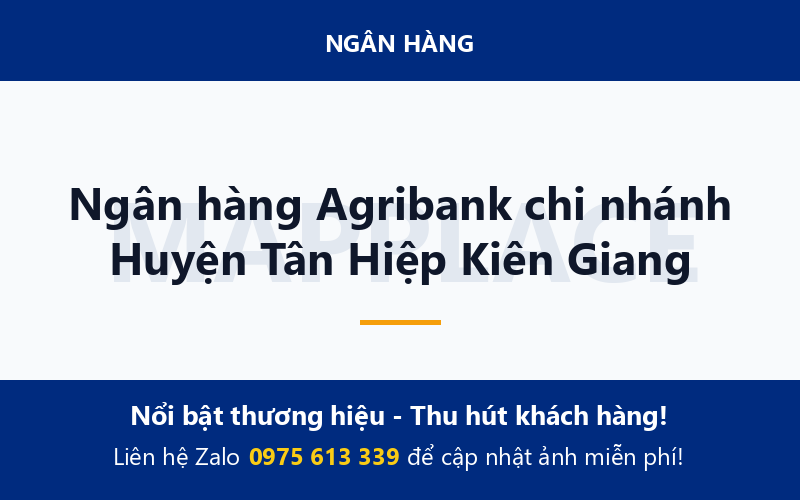 Ngân hàng Agribank chi nhánh Huyện Tân Hiệp Kiên Giang