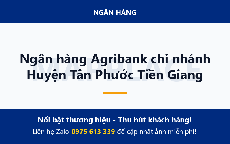 Ngân hàng Agribank chi nhánh Huyện Tân Phước Tiền Giang