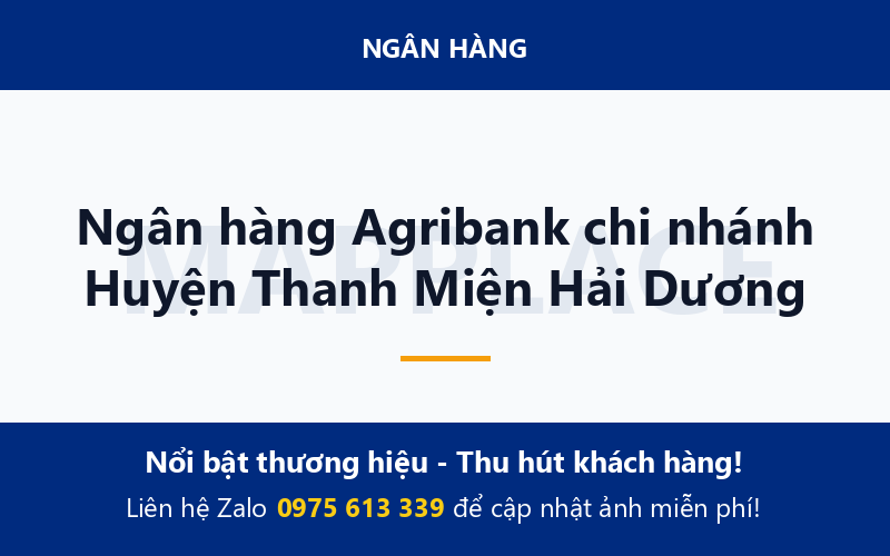 Ngân hàng Agribank chi nhánh Huyện Thanh Miện Hải Dương