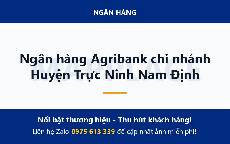 Ngân hàng Agribank chi nhánh Huyện Trực Ninh Nam Định