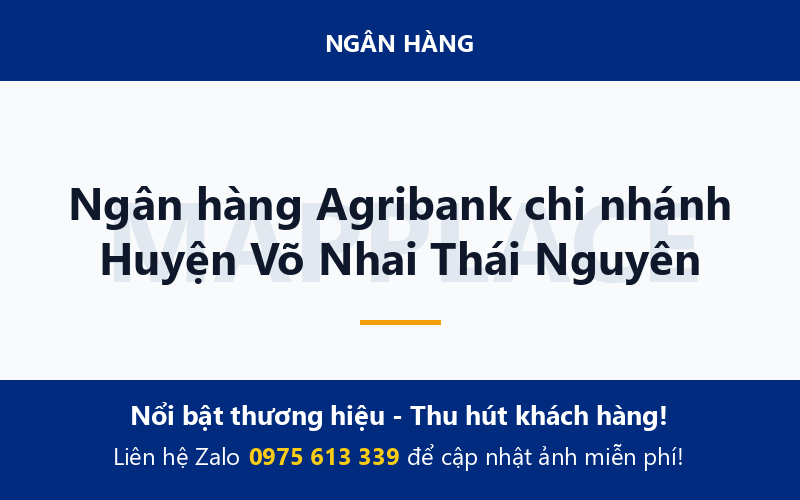 Ngân hàng Agribank chi nhánh Huyện Võ Nhai Thái Nguyên