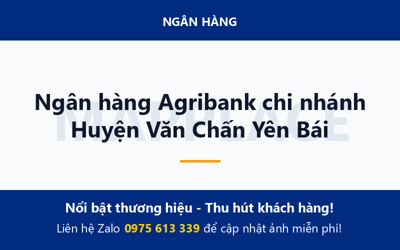 Ngân hàng Agribank chi nhánh Huyện Văn Chấn Yên Bái