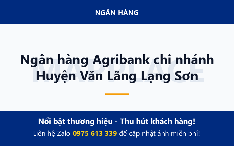 Ngân hàng Agribank chi nhánh Huyện Văn Lãng Lạng Sơn