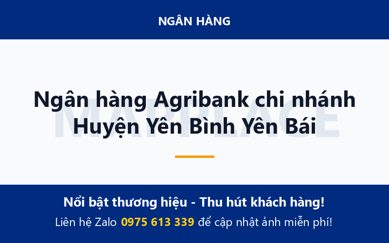 Ngân hàng Agribank chi nhánh Huyện Yên Bình Yên Bái