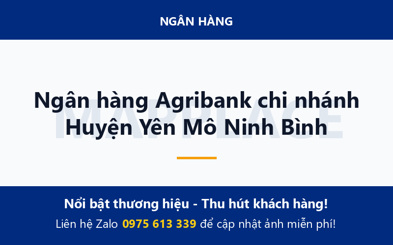 Ngân hàng Agribank chi nhánh Huyện Yên Mô Ninh Bình