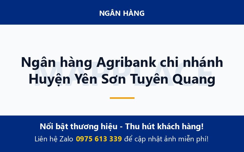 Ngân hàng Agribank chi nhánh Huyện Yên Sơn Tuyên Quang
