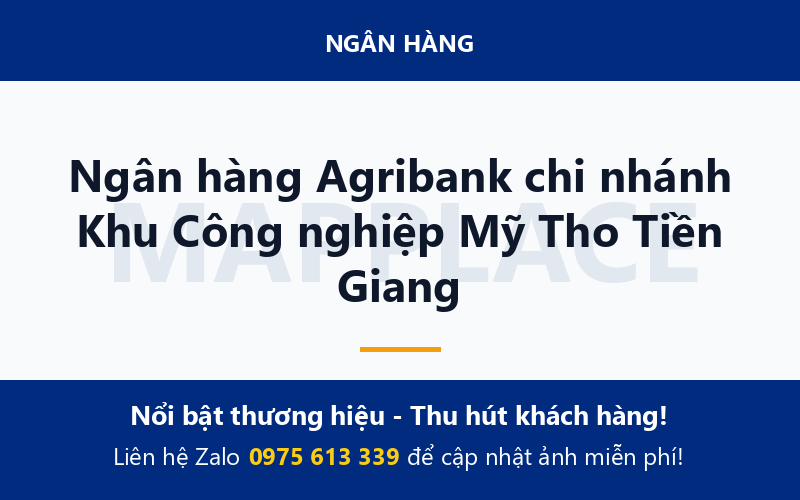 Ngân hàng Agribank chi nhánh Khu Công nghiệp Mỹ Tho Tiền Giang