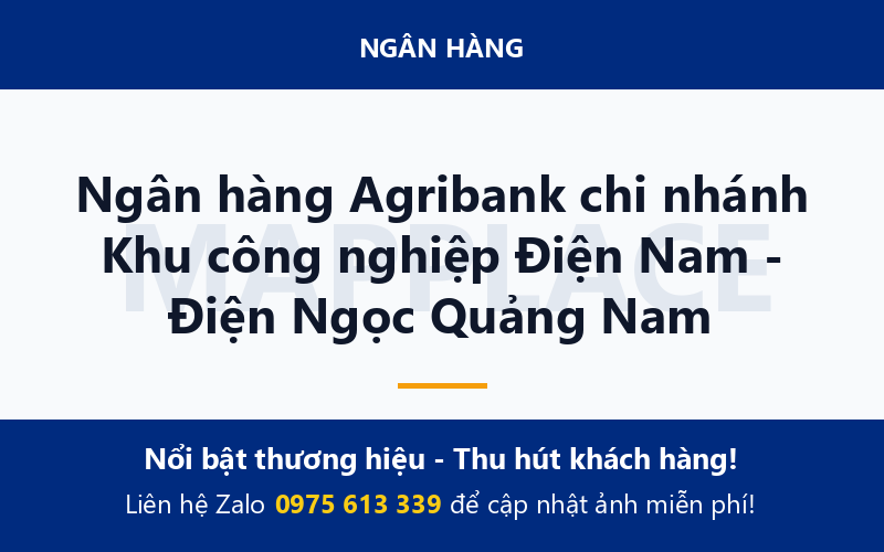Ngân hàng Agribank chi nhánh Khu công nghiệp Điện Nam - Điện Ngọc Quảng Nam