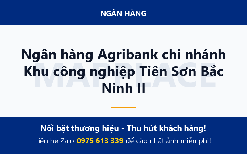 Ngân hàng Agribank chi nhánh Khu công nghiệp Tiên Sơn Bắc Ninh II
