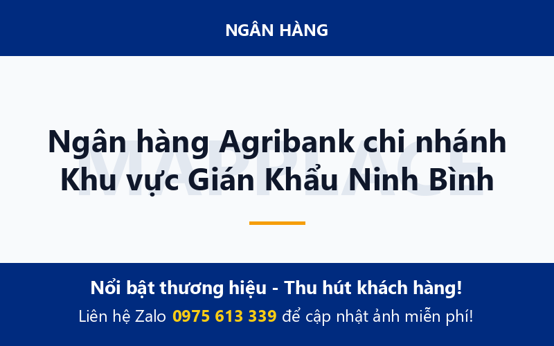 Ngân hàng Agribank chi nhánh Khu vực Gián Khẩu Ninh Bình