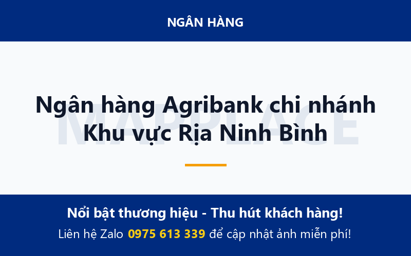 Ngân hàng Agribank chi nhánh Khu vực Rịa Ninh Bình