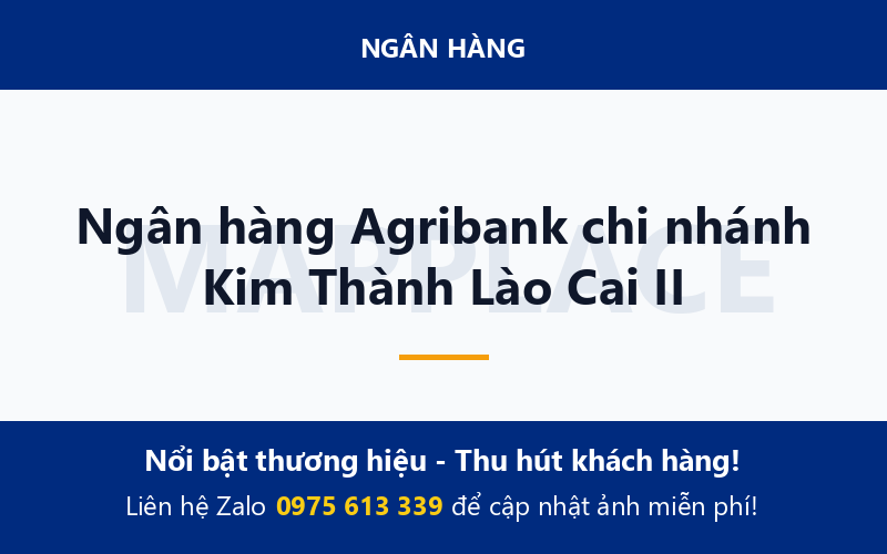 Ngân hàng Agribank chi nhánh Kim Thành Lào Cai II