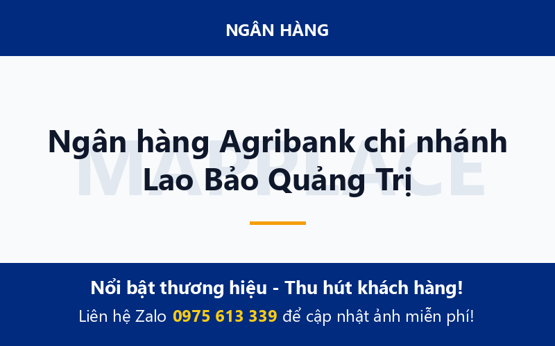 Ngân hàng Agribank chi nhánh Lao Bảo Quảng Trị