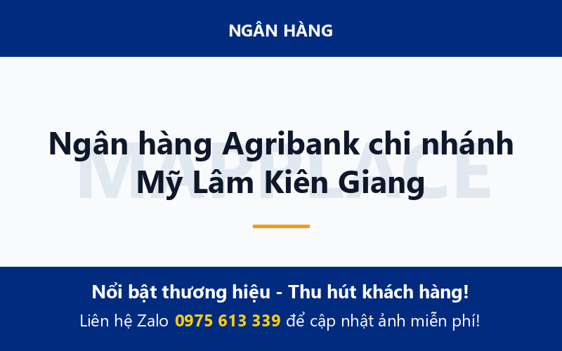 Ngân hàng Agribank chi nhánh Mỹ Lâm Kiên Giang