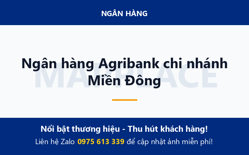 Ngân hàng Agribank chi nhánh Miền Đông