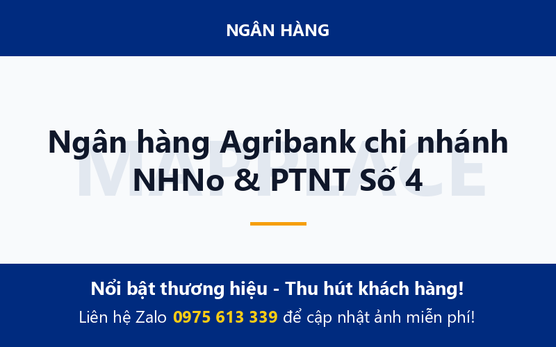Ngân hàng Agribank chi nhánh NHNo & PTNT Số 4