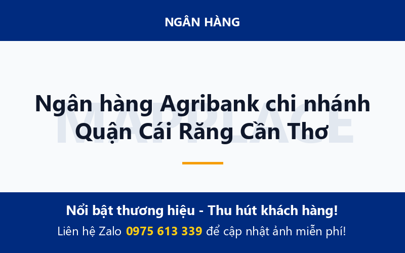 Ngân hàng Agribank chi nhánh Quận Cái Răng Cần Thơ
