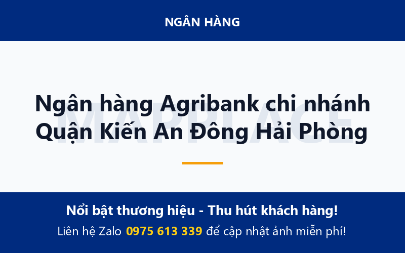 Ngân hàng Agribank chi nhánh Quận Kiến An Đông Hải Phòng