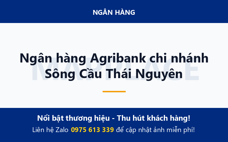 Ngân hàng Agribank chi nhánh Sông Cầu Thái Nguyên