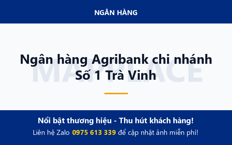 Ngân hàng Agribank chi nhánh Số 1 Trà Vinh