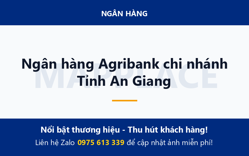 Ngân hàng Agribank chi nhánh Tỉnh An Giang