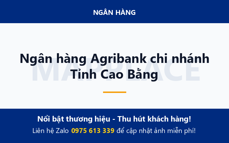 Ngân hàng Agribank chi nhánh Tỉnh Cao Bằng
