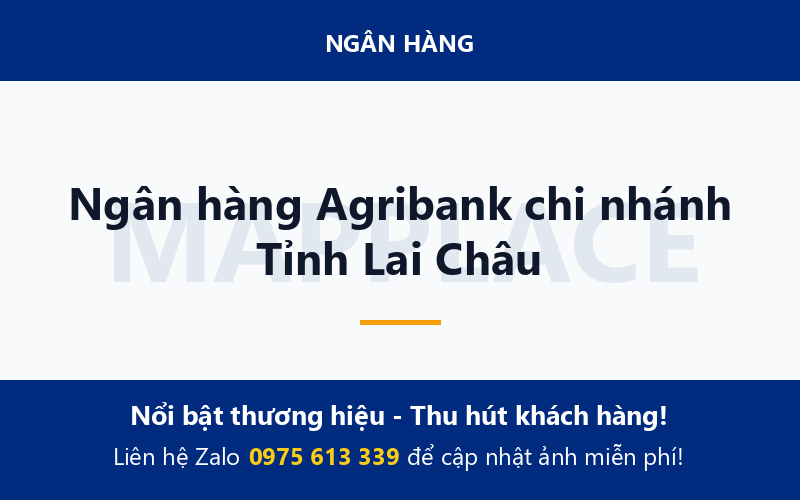 Ngân hàng Agribank chi nhánh Tỉnh Lai Châu