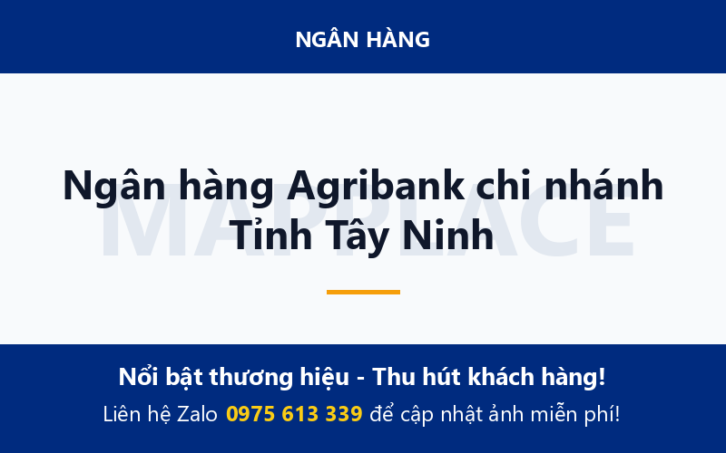 Ngân hàng Agribank chi nhánh Tỉnh Tây Ninh