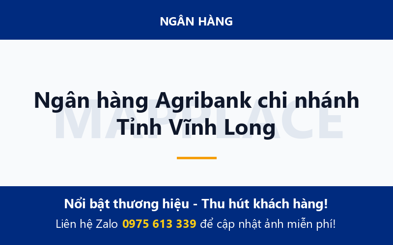 Ngân hàng Agribank chi nhánh Tỉnh Vĩnh Long