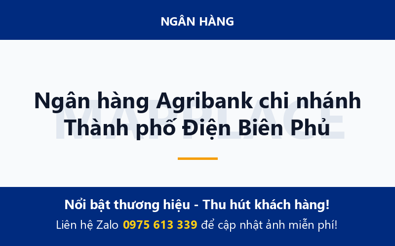 Ngân hàng Agribank chi nhánh Thành phố Điện Biên Phủ